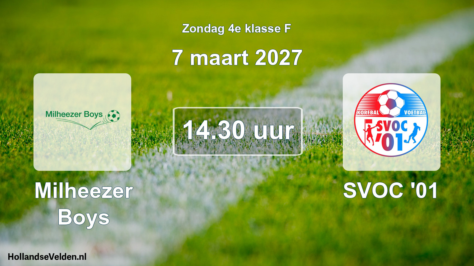Geplande wedstrijd: Milheezer Boys - SVOC '01 (7 maart 2027)