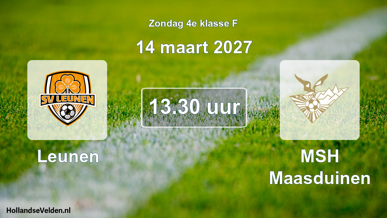 Geplande wedstrijd: Leunen - MSH Maasduinen (14 maart 2027)