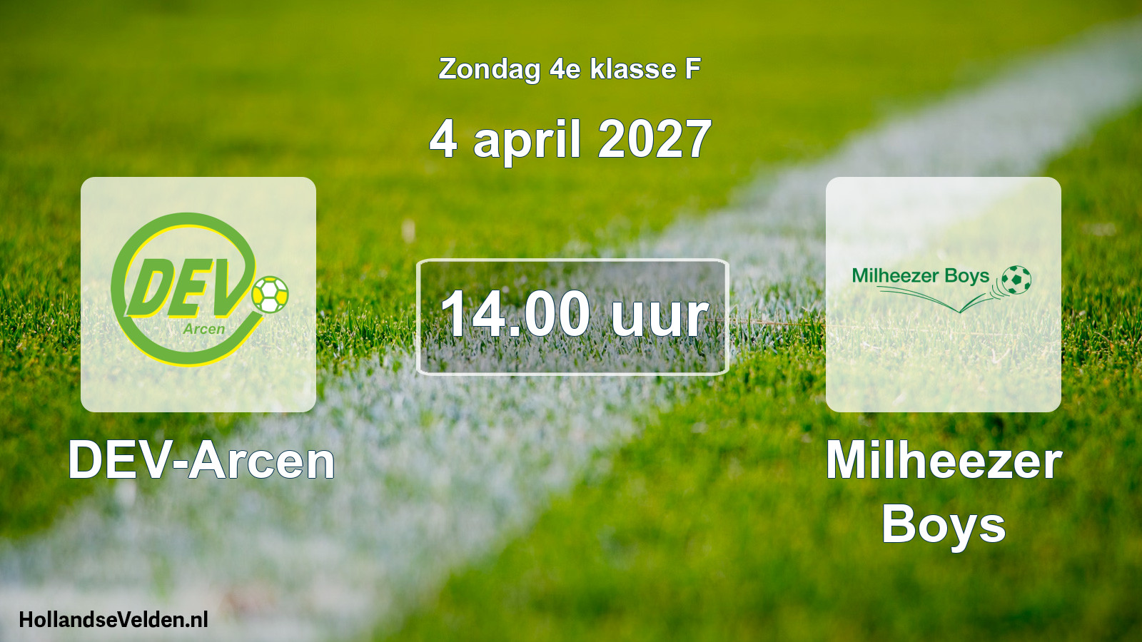 Scheduled Match: DEV-Arcen - Milheezer Boys (4 April 2027)