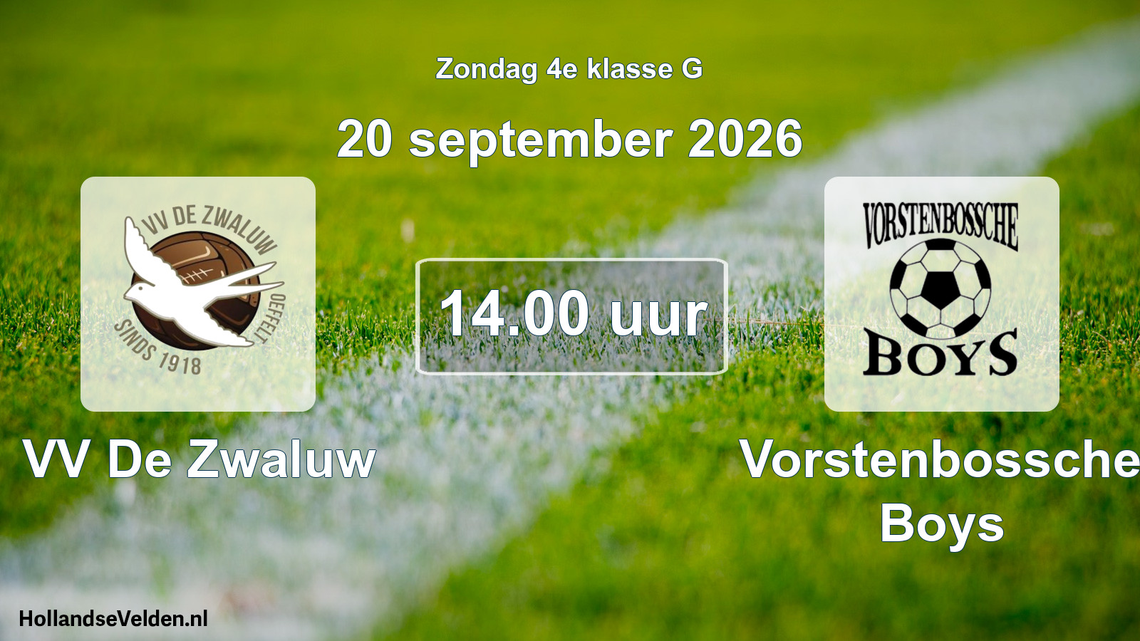 Geplande wedstrijd: VV De Zwaluw - Vorstenbossche Boys (20 september 2026)
