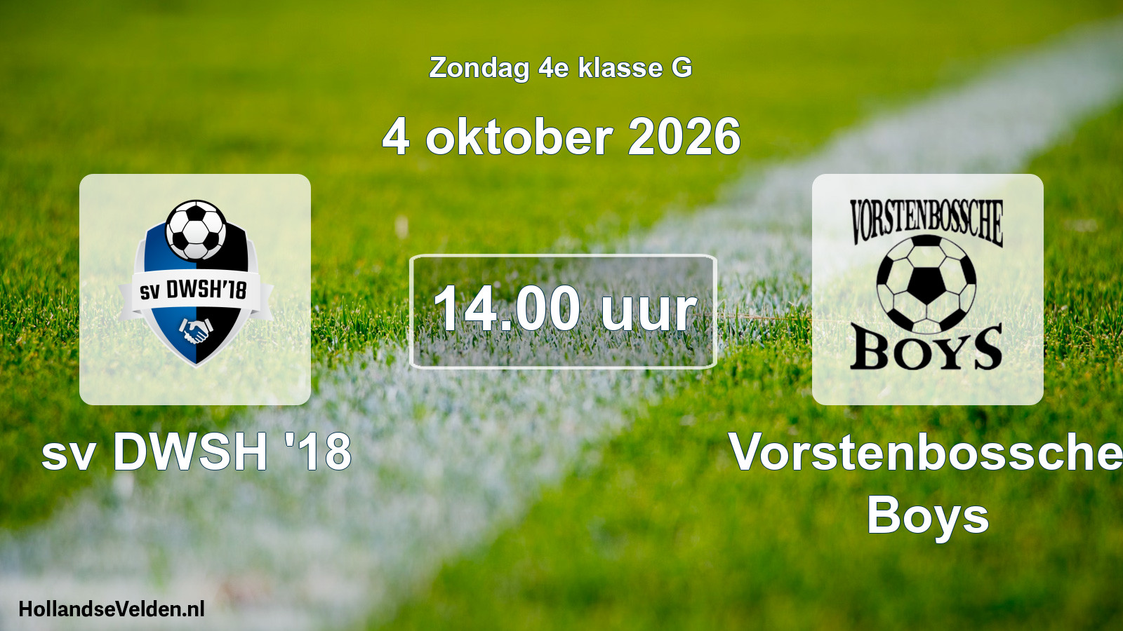 Geplande wedstrijd: sv DWSH '18 - Vorstenbossche Boys (4 oktober 2026)