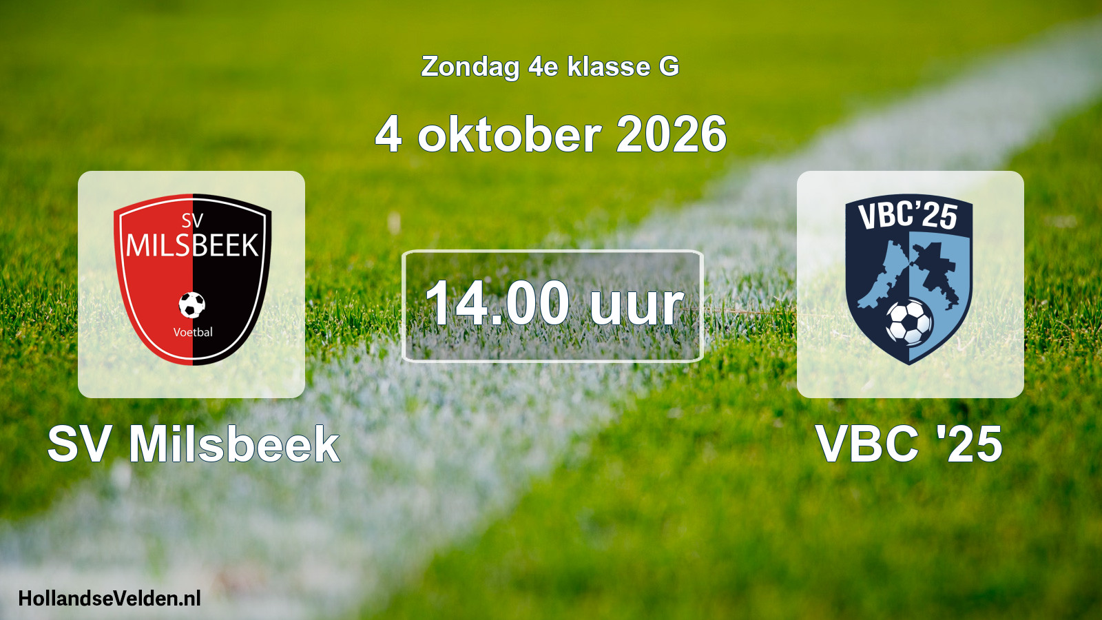Geplande wedstrijd: SV Milsbeek - VBC '25 (4 oktober 2026)
