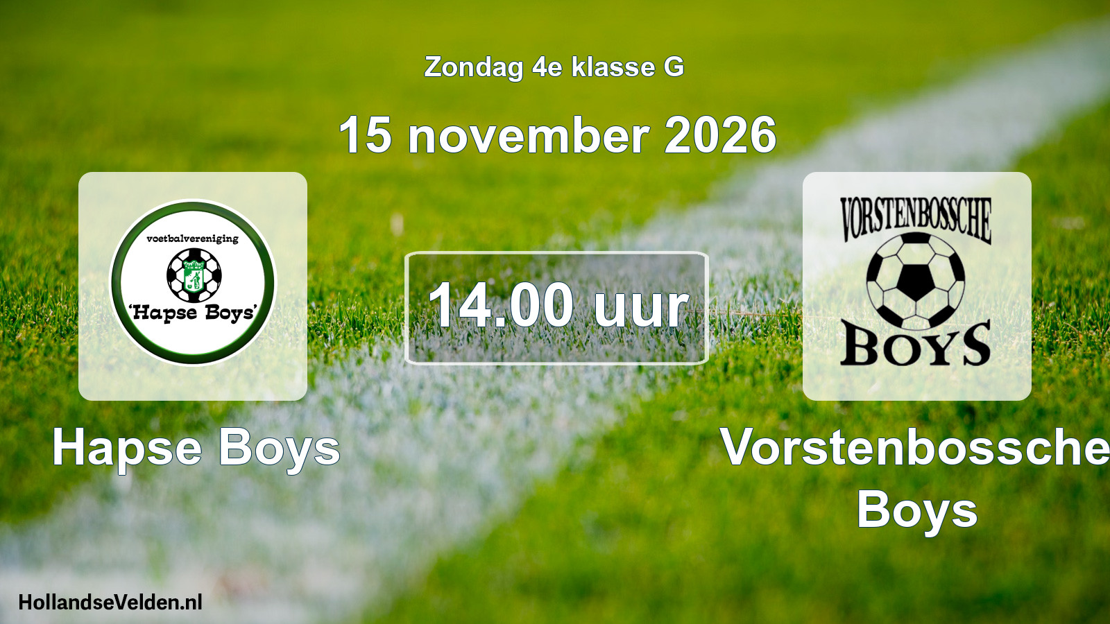 Geplande wedstrijd: Hapse Boys - Vorstenbossche Boys (15 november 2026)