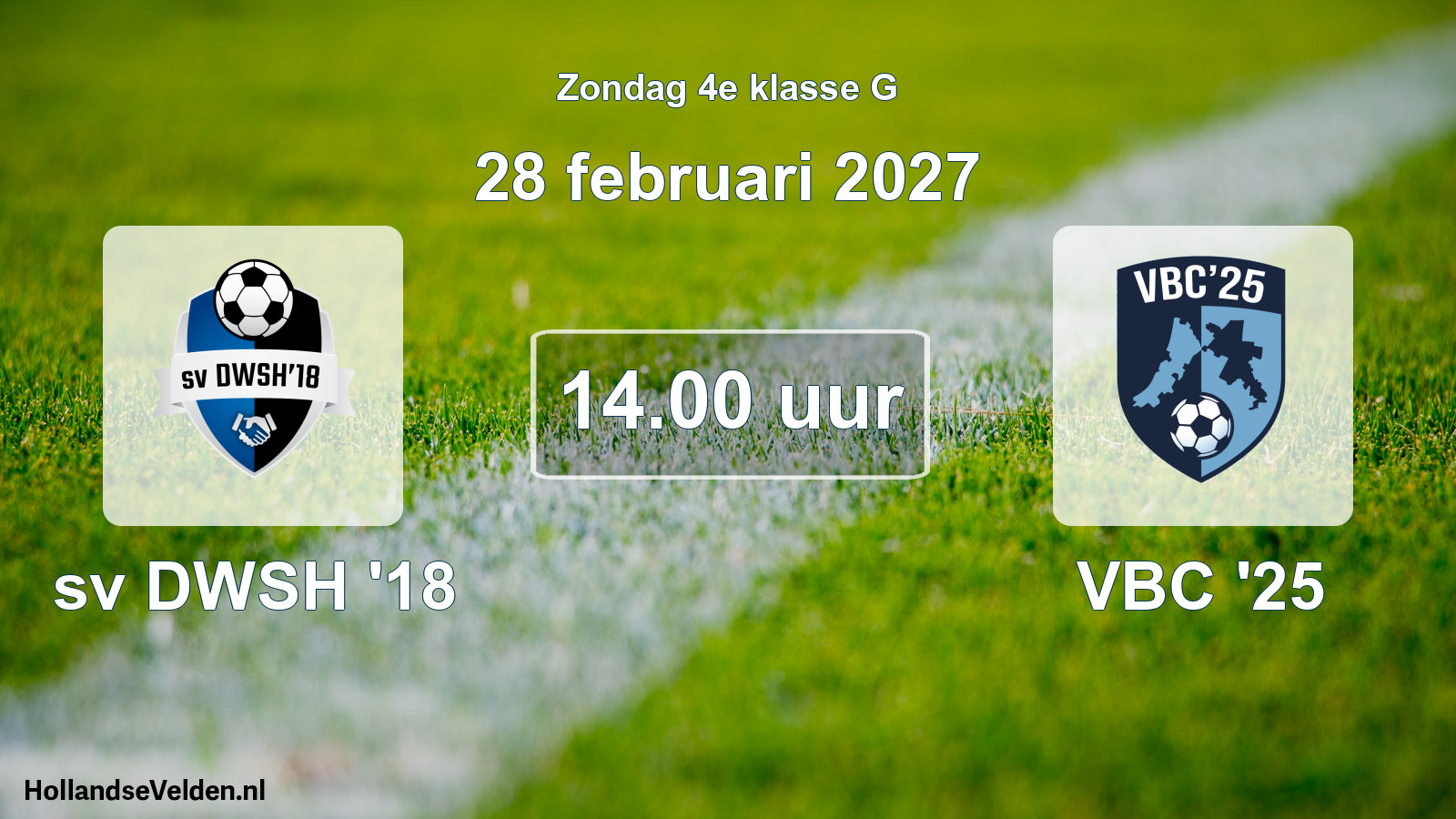 Geplande wedstrijd: sv DWSH '18 - VBC '25 (28 februari 2027)