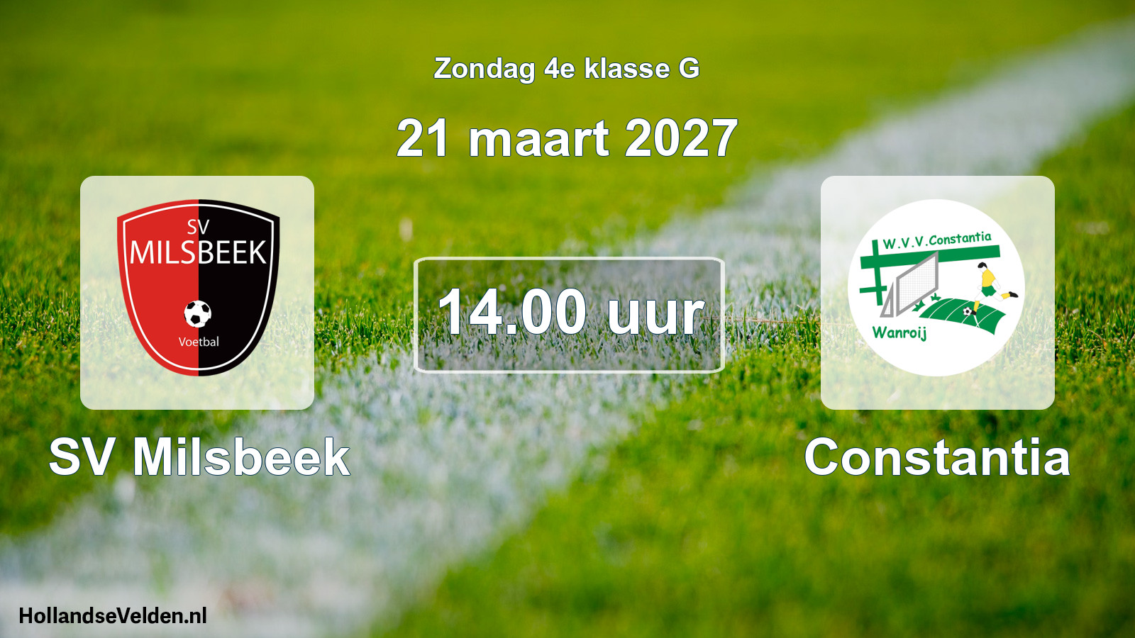 Geplande wedstrijd: SV Milsbeek - Constantia (21 maart 2027)