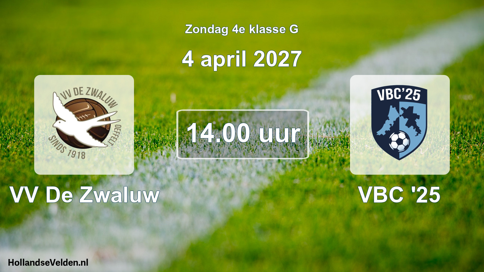 Geplande wedstrijd: VV De Zwaluw - VBC '25 (4 april 2027)