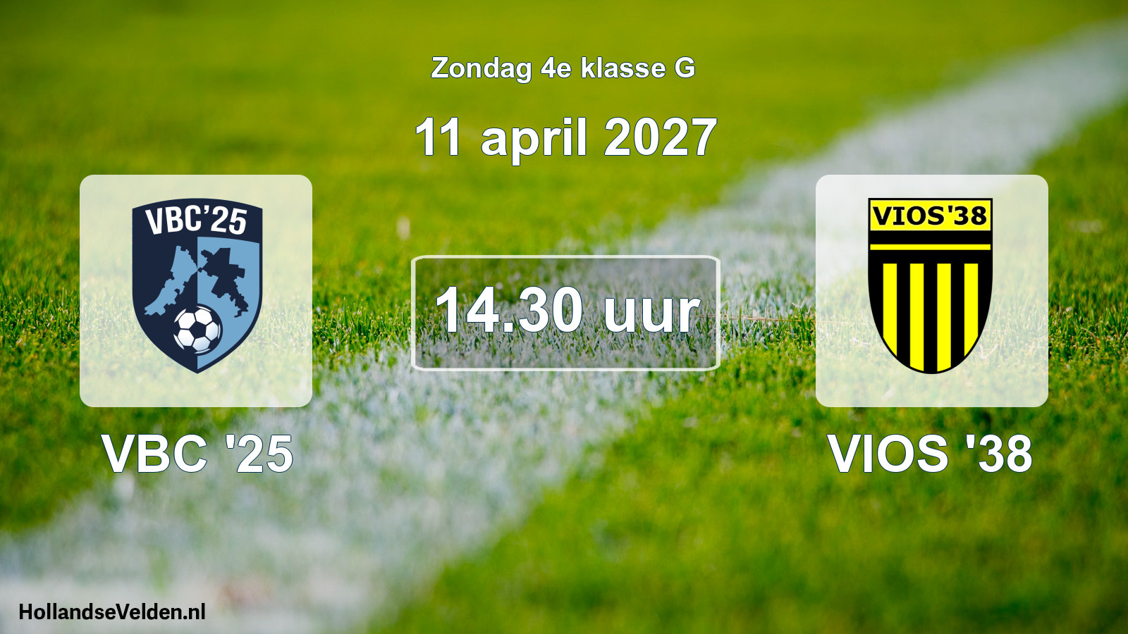 Geplande wedstrijd: VBC '25 - VIOS '38 (11 april 2027)