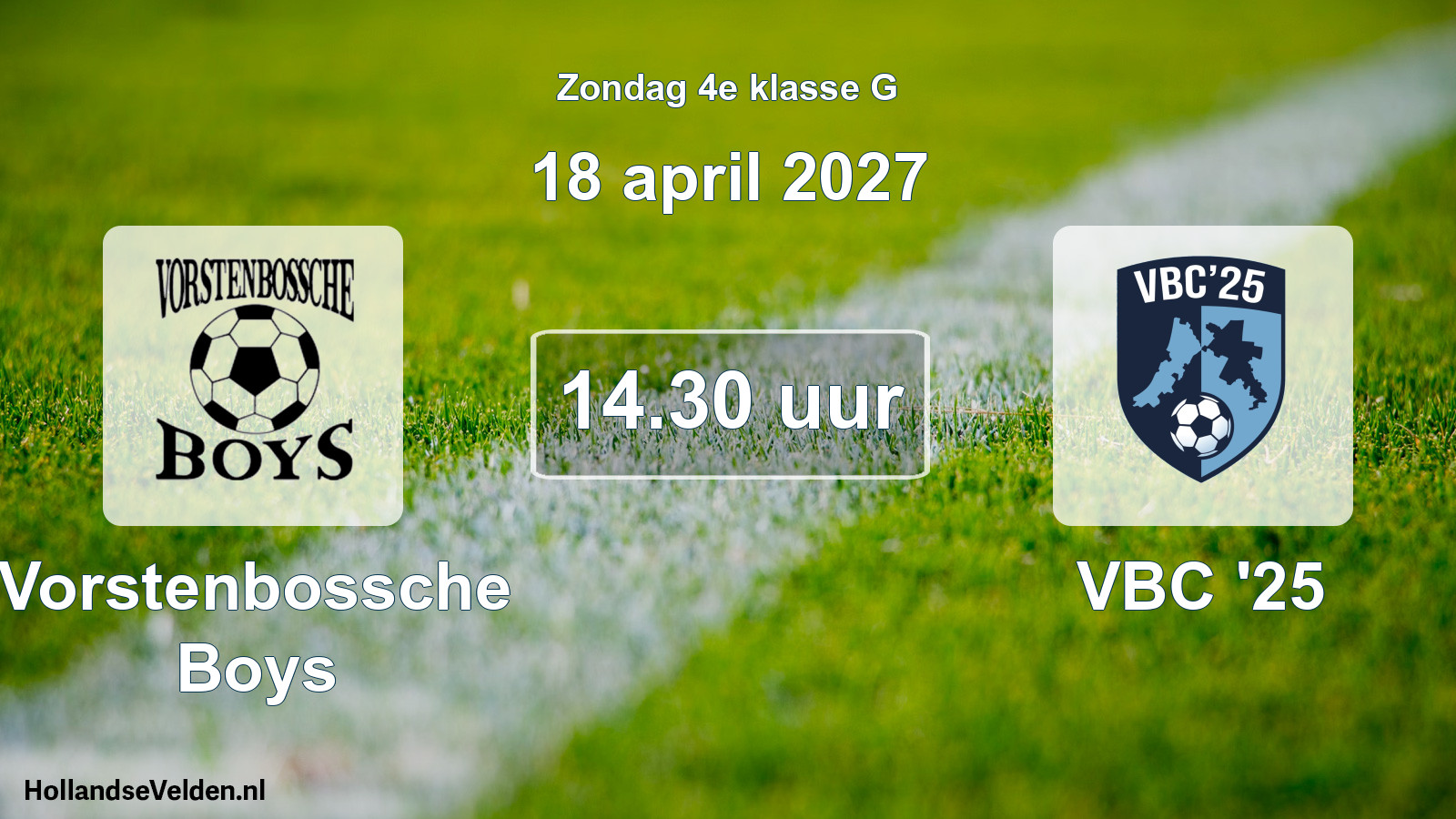 Geplande wedstrijd: Vorstenbossche Boys - VBC '25 (18 april 2027)