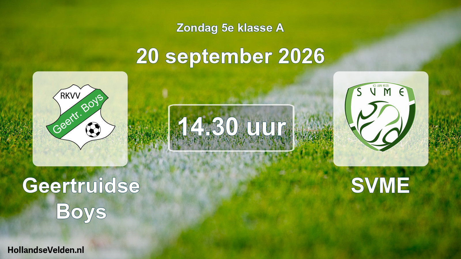 Geplande wedstrijd: Geertruidse Boys - SVME (20 september 2026)