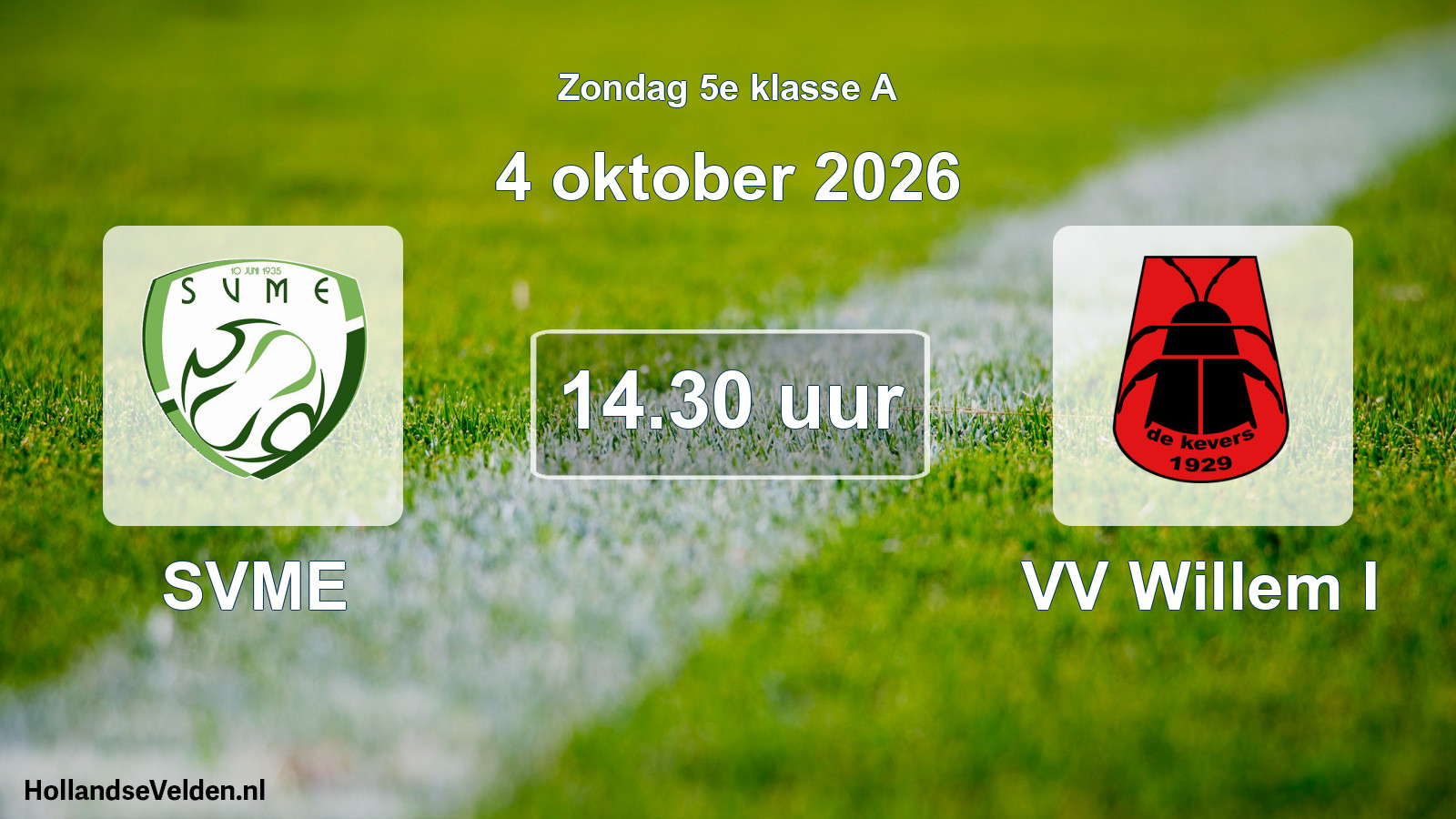 Geplande wedstrijd: SVME - VV Willem I (4 oktober 2026)