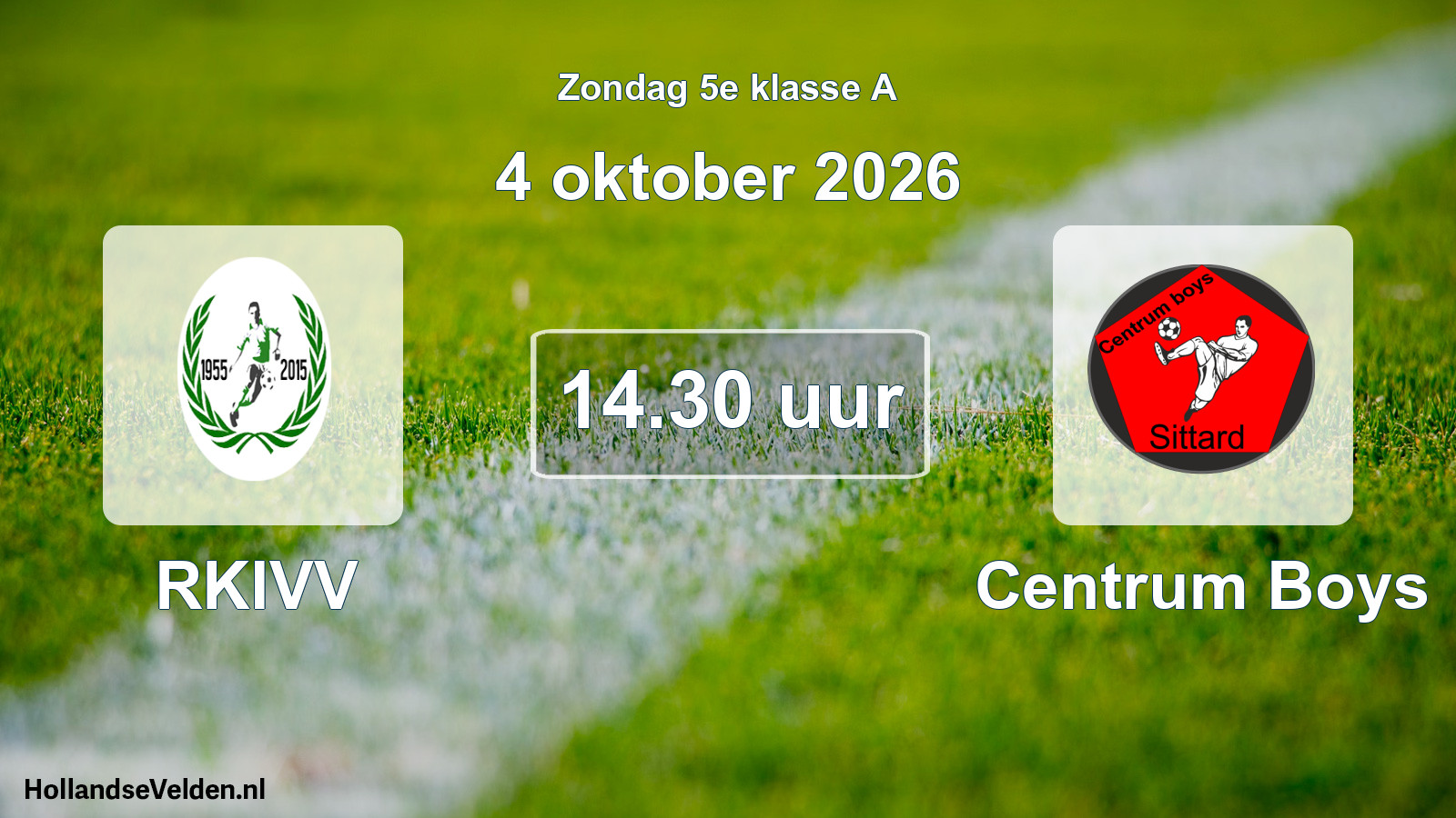 Geplande wedstrijd: RKIVV - Centrum Boys (4 oktober 2026)