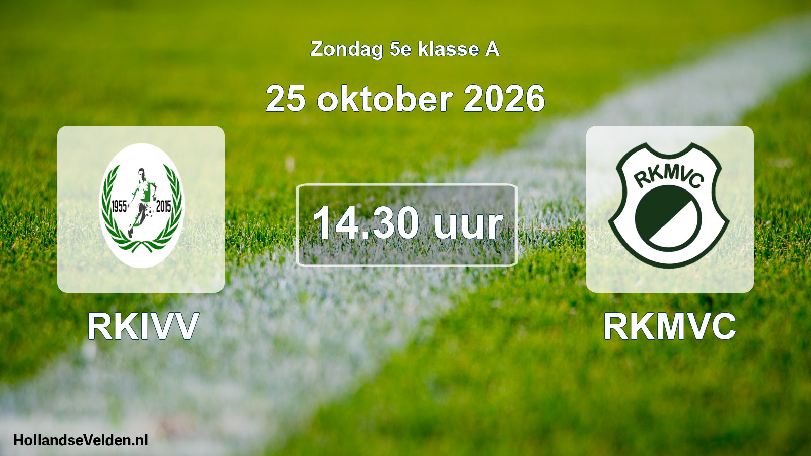 Geplande wedstrijd: RKIVV - RKMVC (25 oktober 2026)