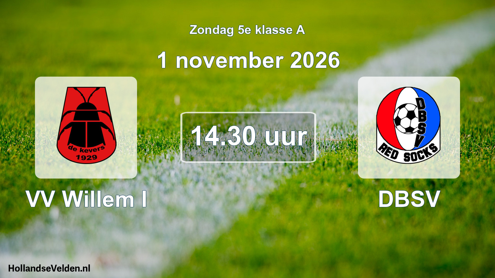 Geplande wedstrijd: VV Willem I - DBSV (1 november 2026)
