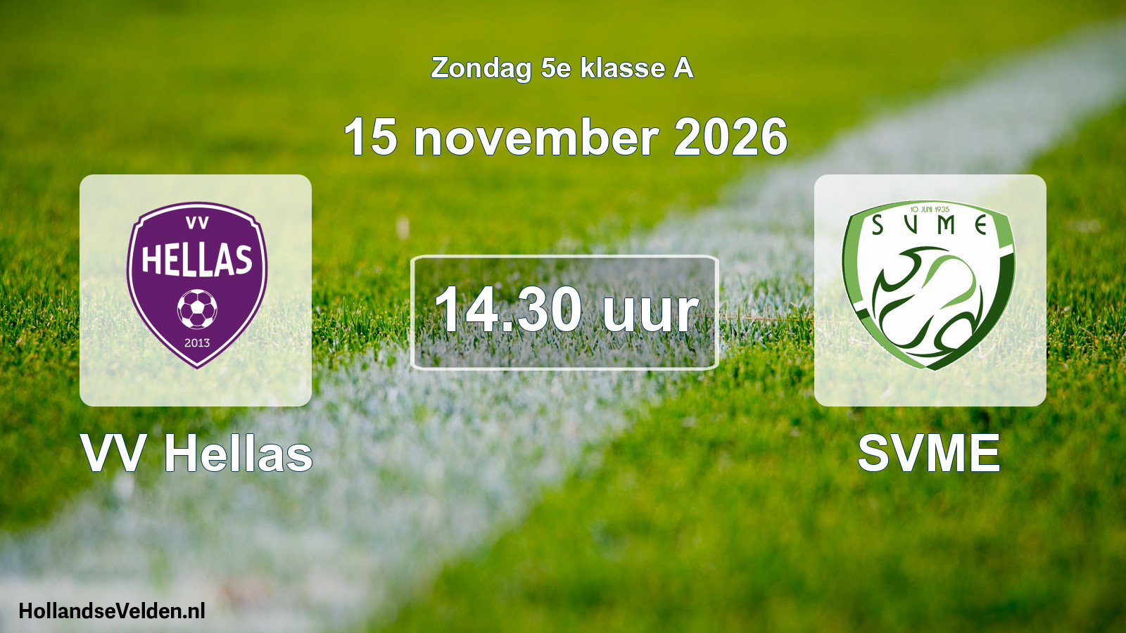 Geplande wedstrijd: VV Hellas - SVME (15 november 2026)