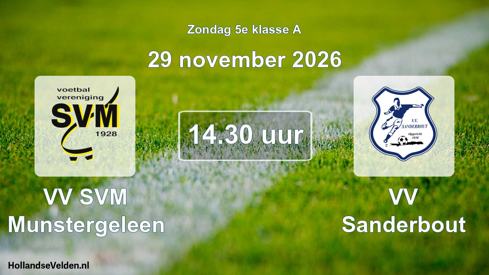 Geplande wedstrijd: VV SVM Munstergeleen - VV Sanderbout (29 november 2026)