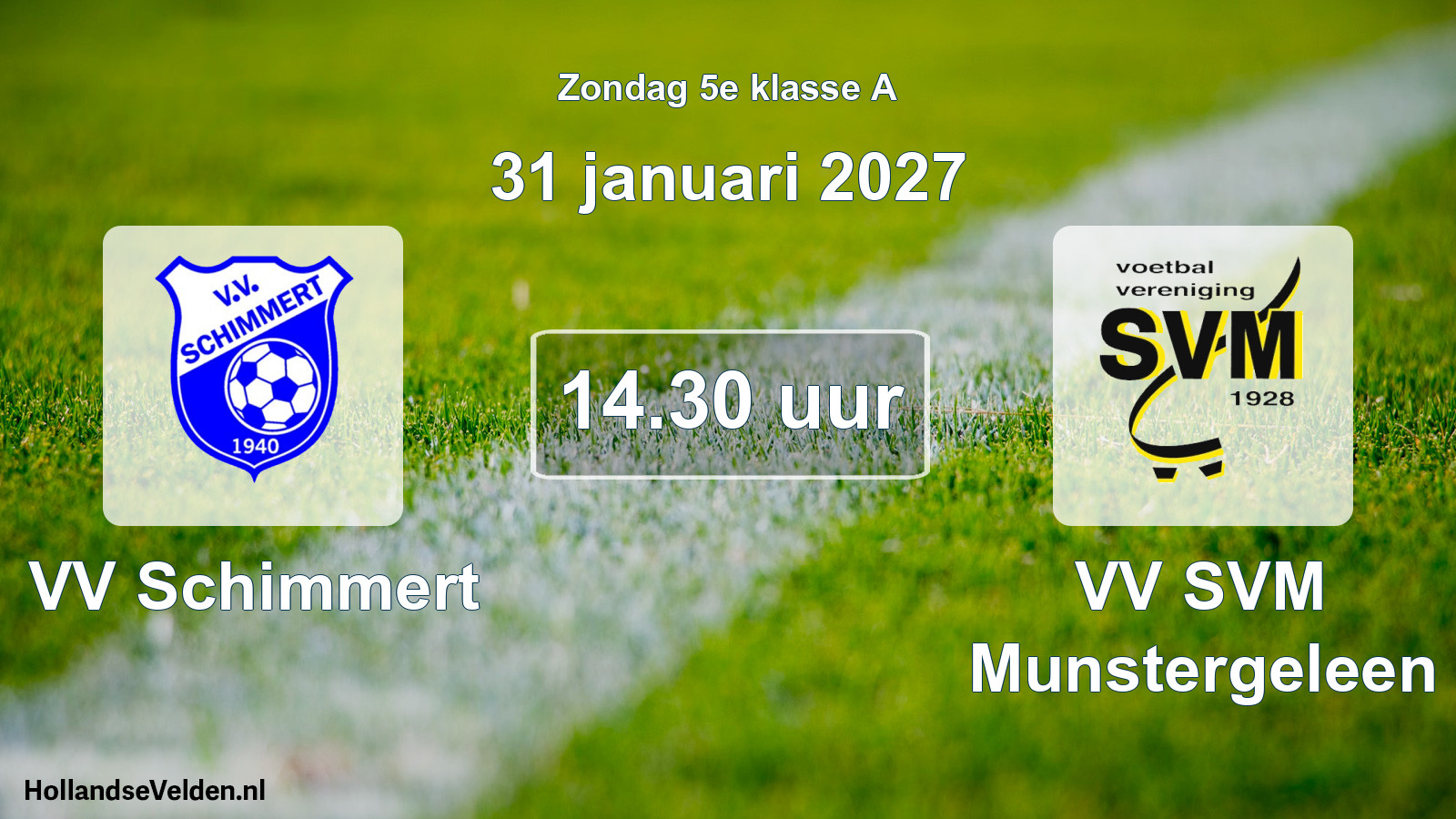 Geplande wedstrijd: VV Schimmert - VV SVM Munstergeleen (31 januari 2027)