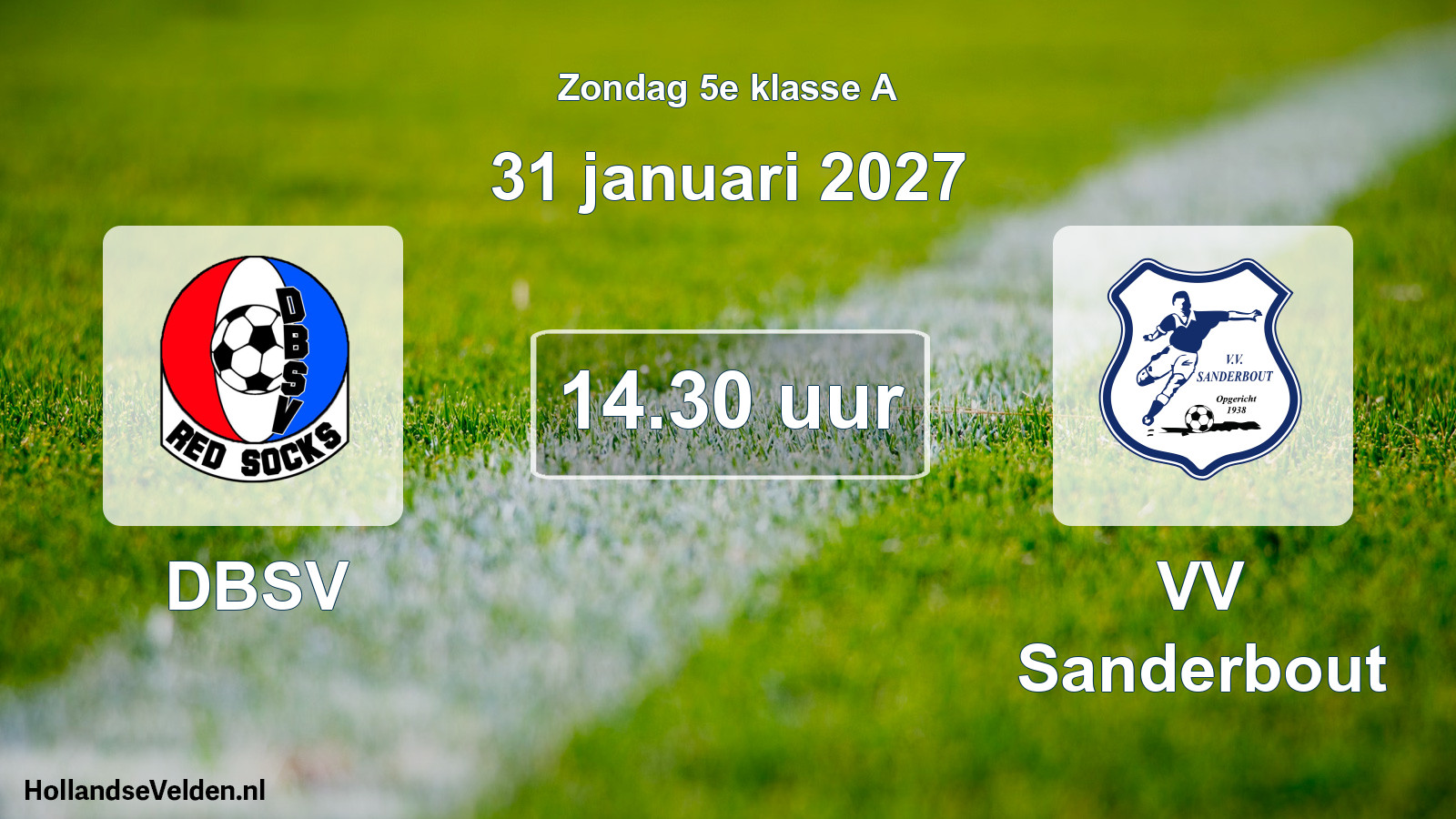 Geplande wedstrijd: DBSV - VV Sanderbout (31 januari 2027)