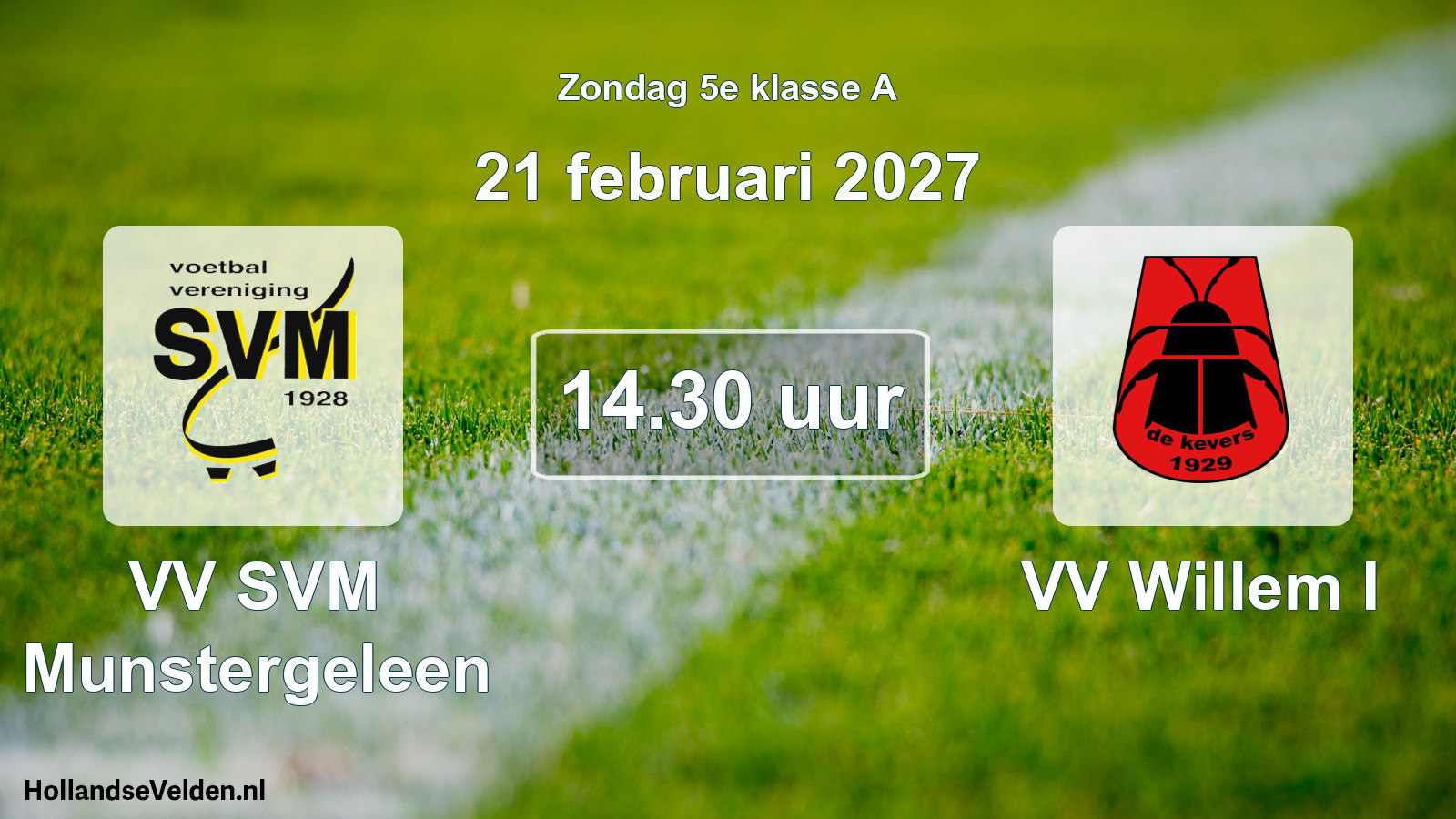 Geplande wedstrijd: VV SVM Munstergeleen - VV Willem I (21 februari 2027)