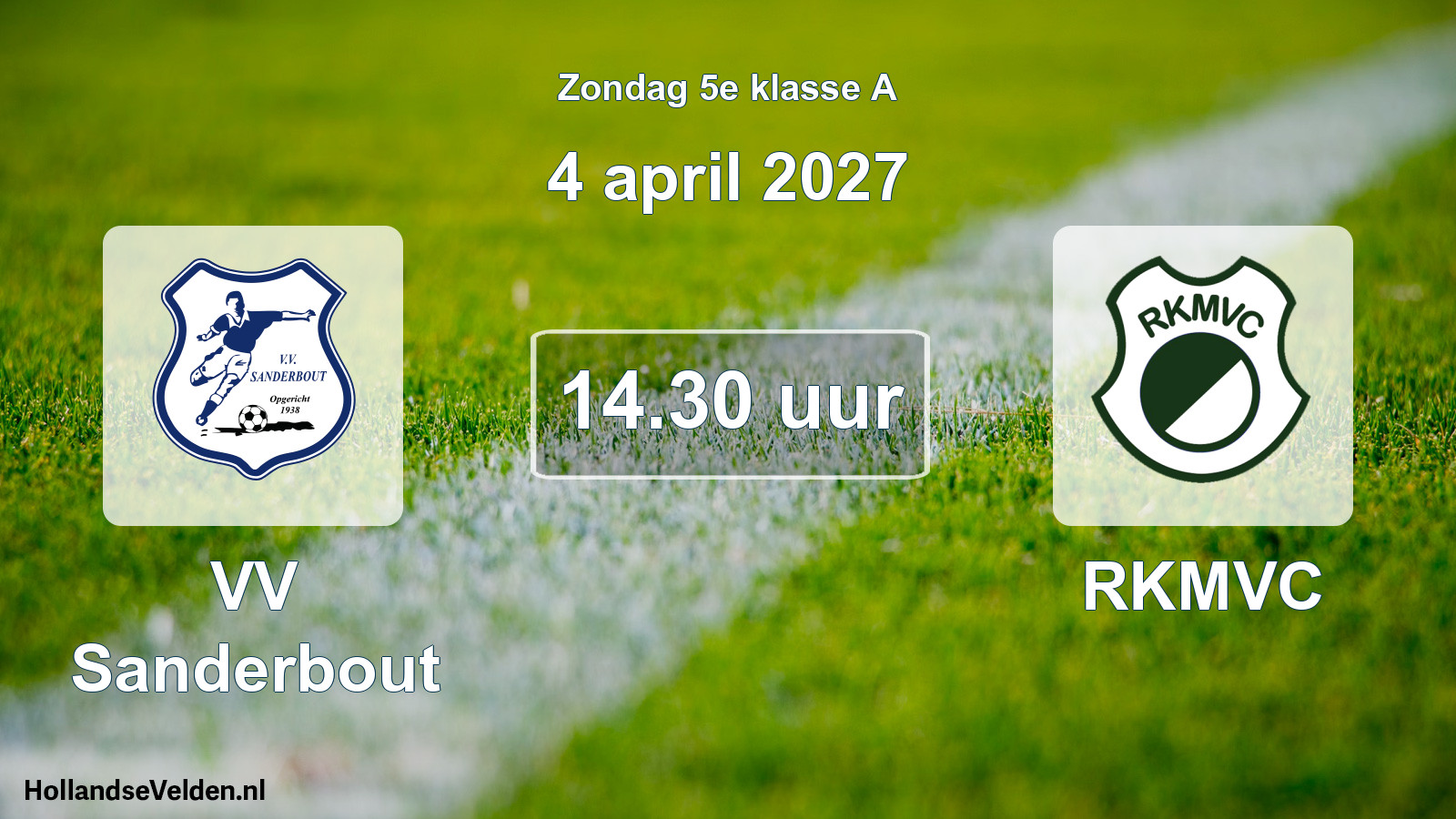 Scheduled Match: VV Sanderbout - RKMVC (4 April 2027)