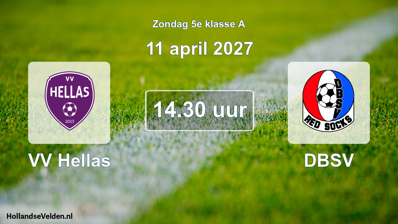 Geplande wedstrijd: VV Hellas - DBSV (11 april 2027)