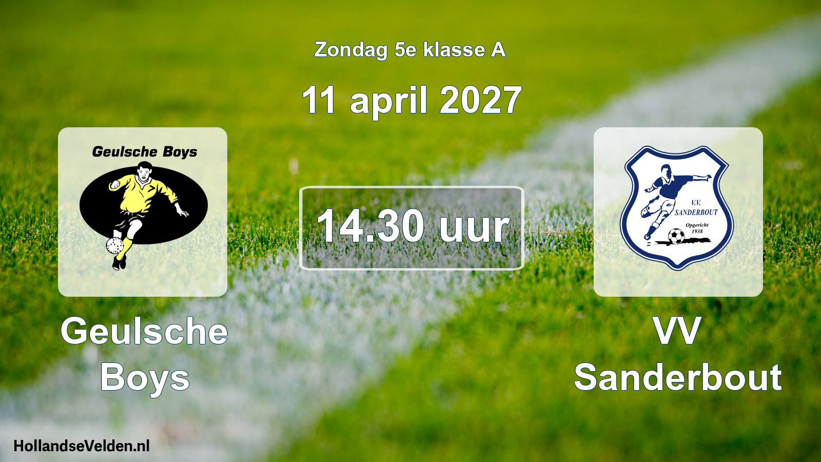 Geplande wedstrijd: Geulsche Boys - VV Sanderbout (11 april 2027)