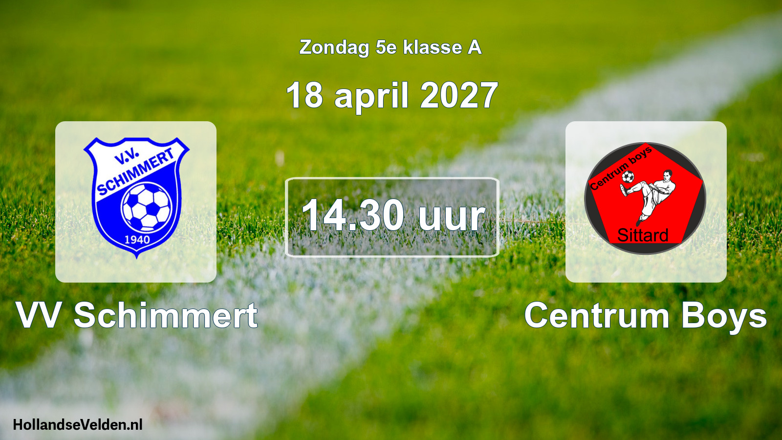 Geplande wedstrijd: VV Schimmert - Centrum Boys (18 april 2027)