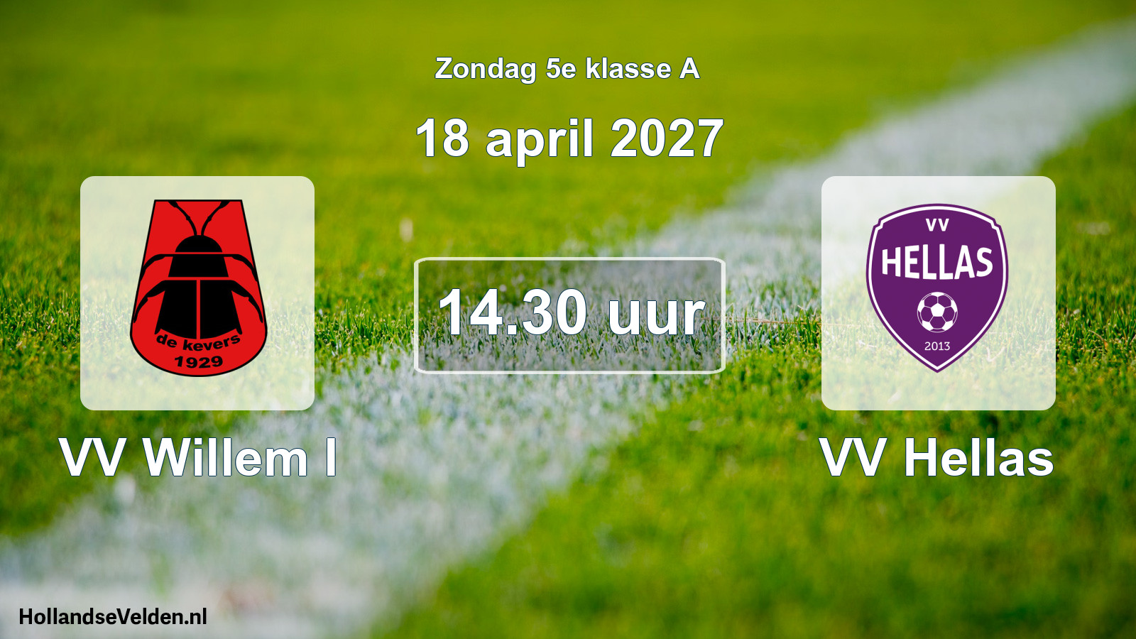 Geplande wedstrijd: VV Willem I - VV Hellas (18 april 2027)