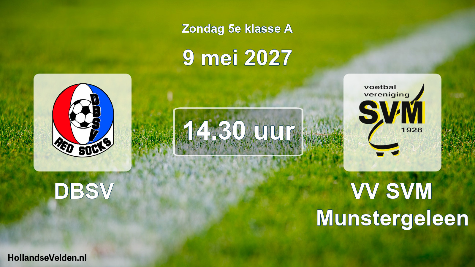 Geplande wedstrijd: DBSV - VV SVM Munstergeleen (9 mei 2027)