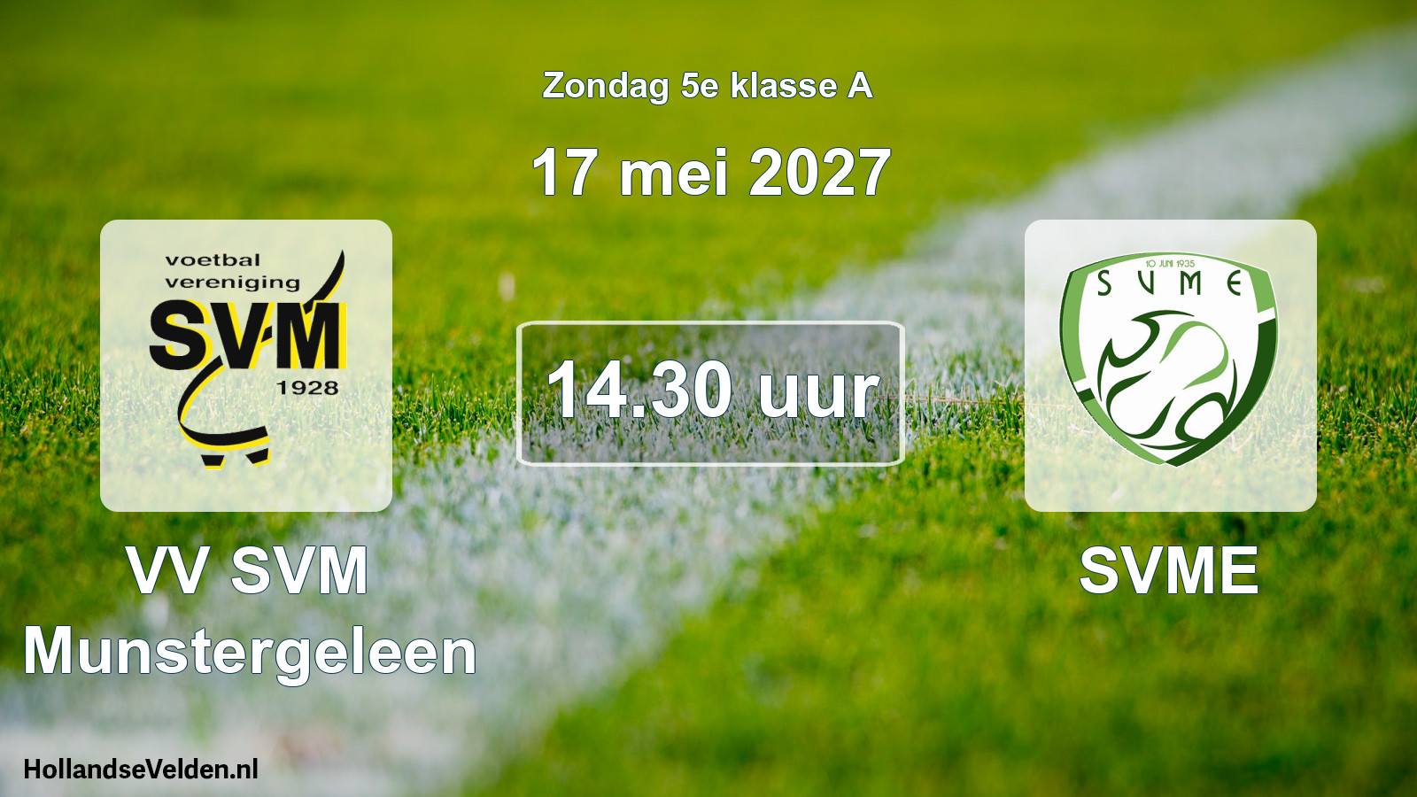 Geplande wedstrijd: VV SVM Munstergeleen - SVME (17 mei 2027)