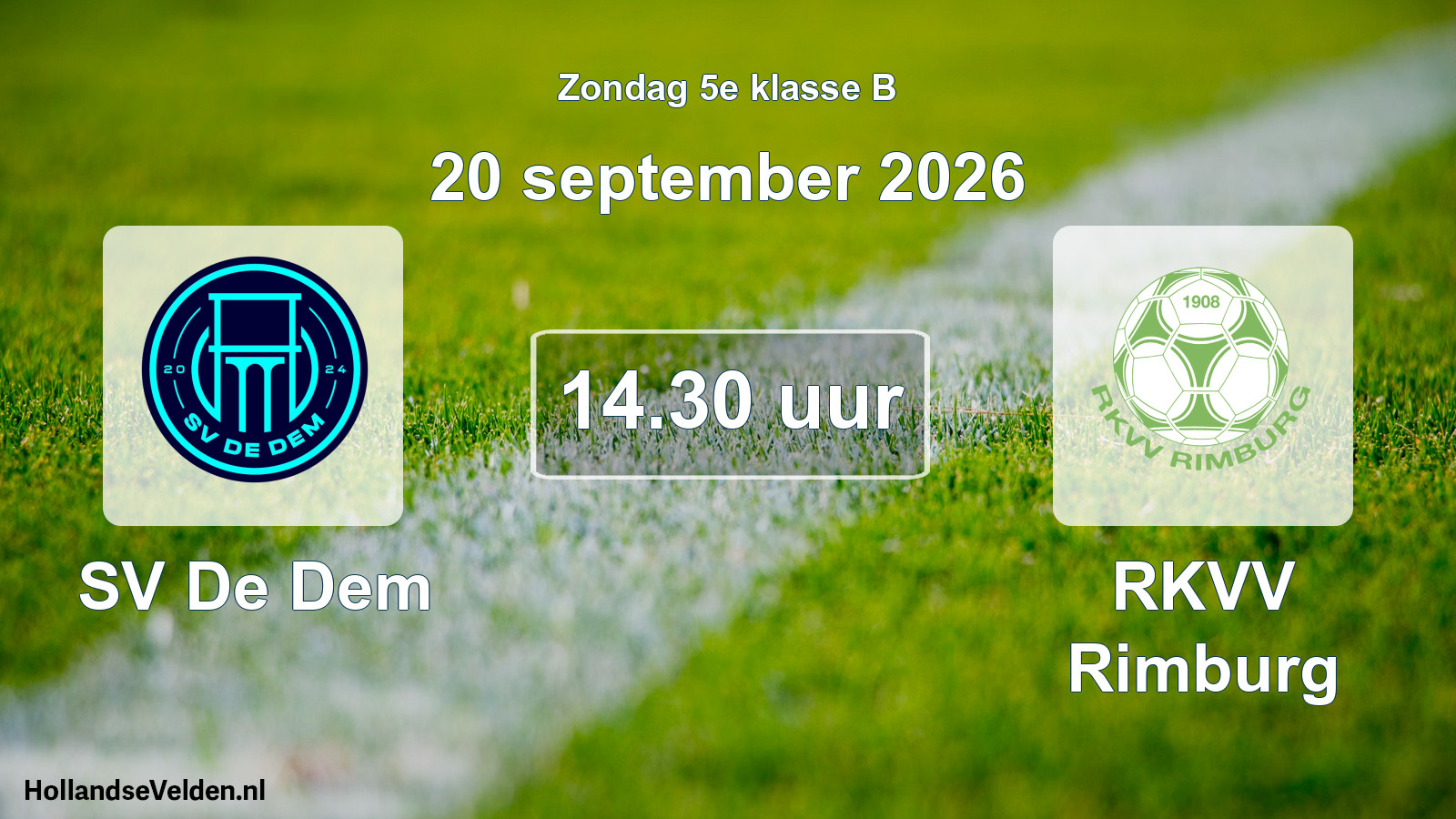 Geplande wedstrijd: SV De Dem - RKVV Rimburg (20 september 2026)