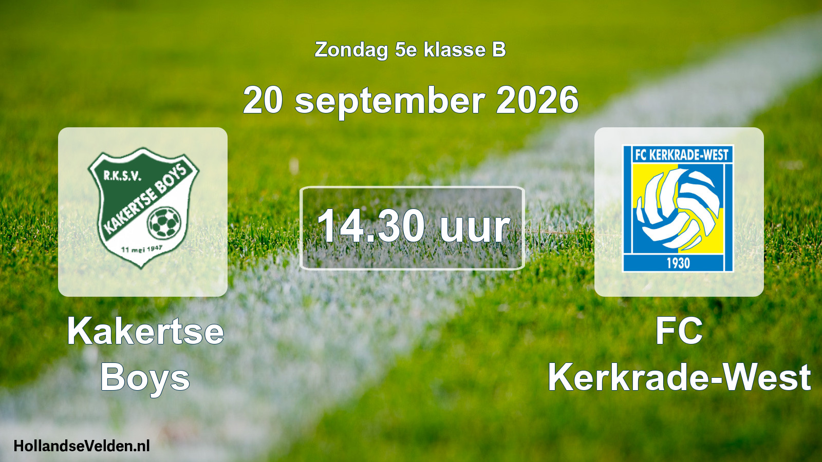 Geplande wedstrijd: Kakertse Boys - FC Kerkrade-West (20 september 2026)