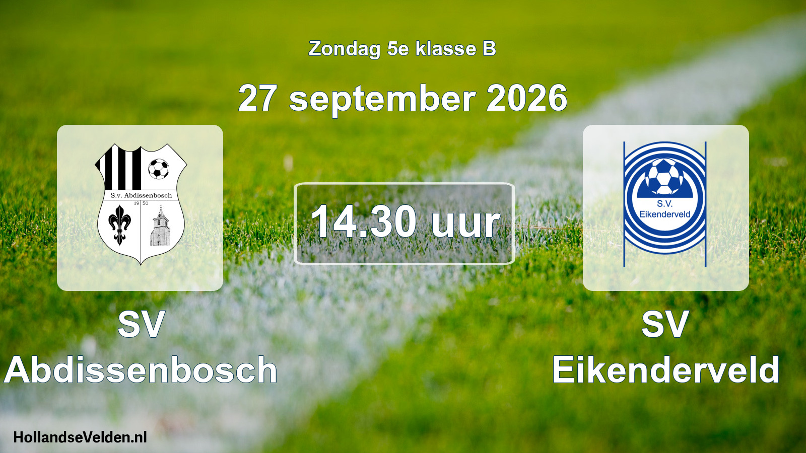 Geplande wedstrijd: SV Abdissenbosch - SV Eikenderveld (27 september 2026)