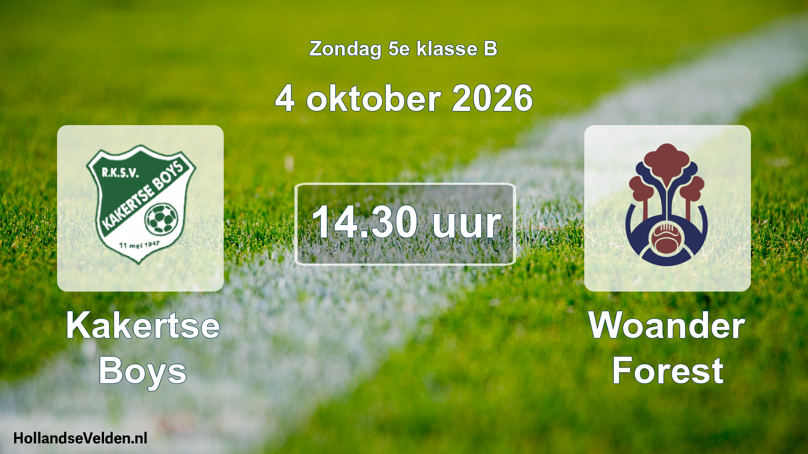 Geplande wedstrijd: Kakertse Boys - Woander Forest (4 oktober 2026)