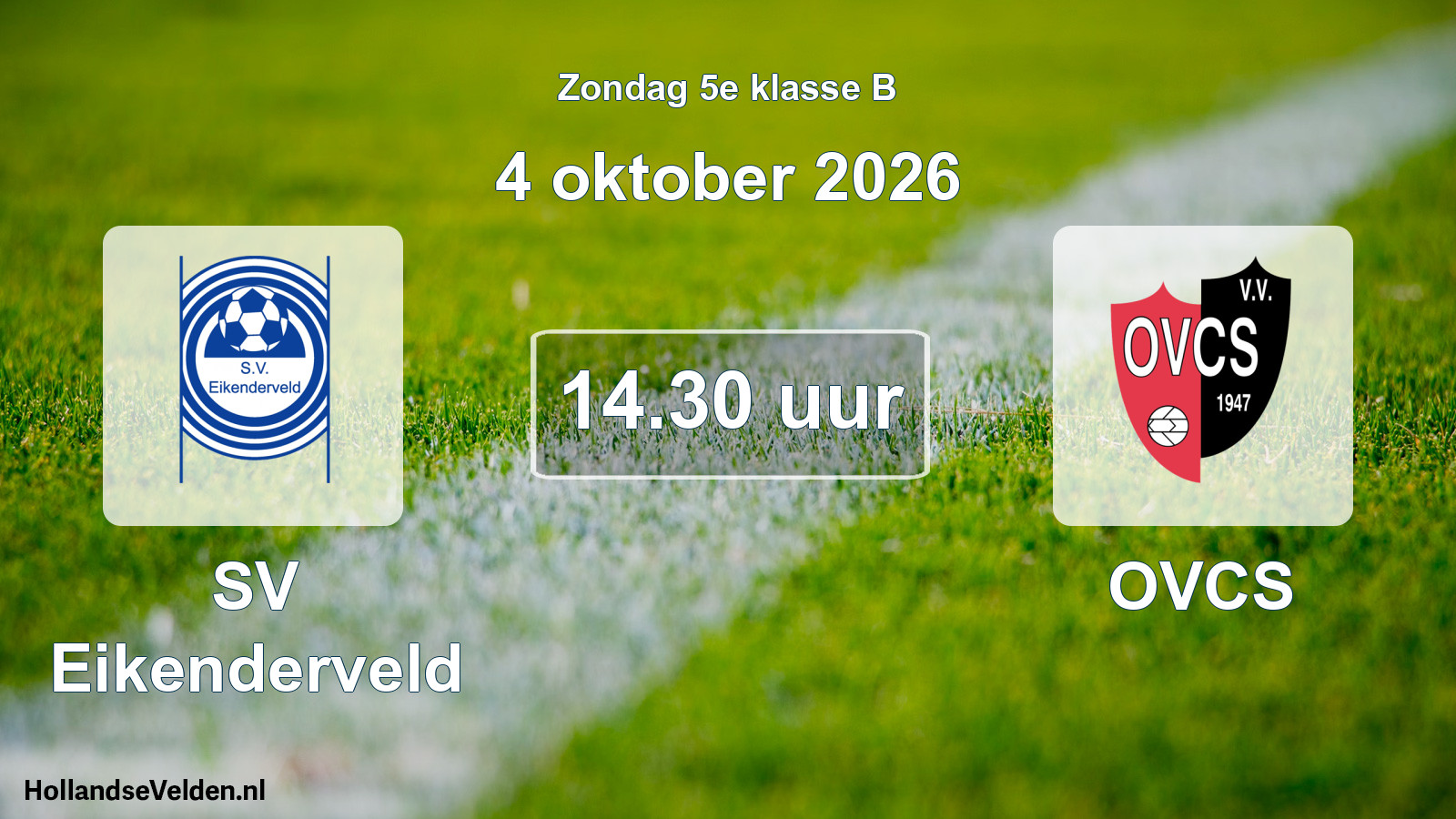 Geplande wedstrijd: SV Eikenderveld - OVCS (4 oktober 2026)