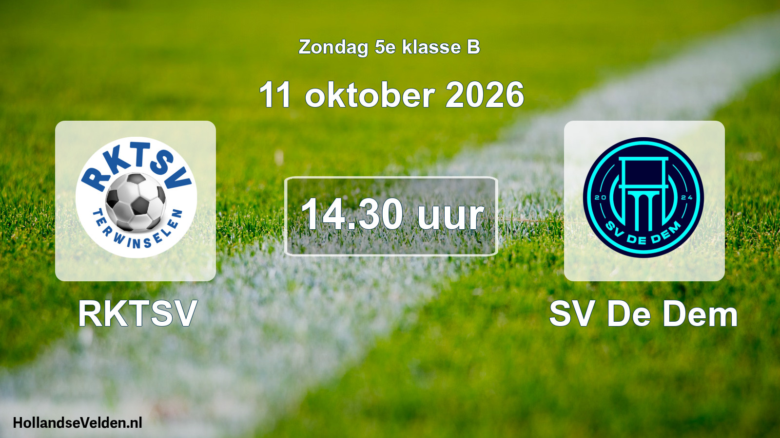 Geplande wedstrijd: RKTSV - SV De Dem (11 oktober 2026)