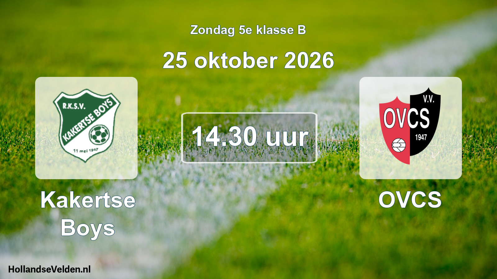 Scheduled Match: Kakertse Boys - OVCS (25 October 2026)