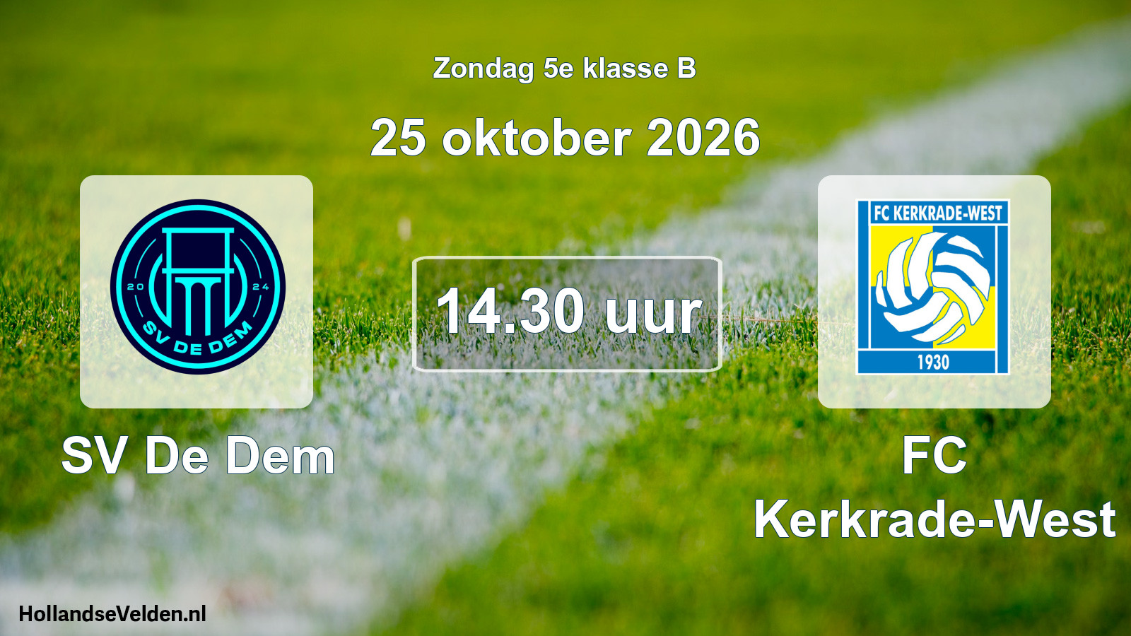Scheduled Match: SV De Dem - FC Kerkrade-West (25 October 2026)