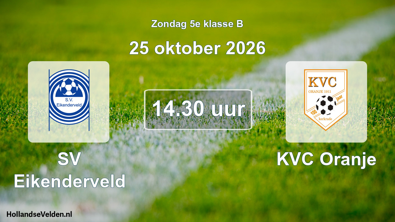 Geplande wedstrijd: SV Eikenderveld - KVC Oranje (25 oktober 2026)