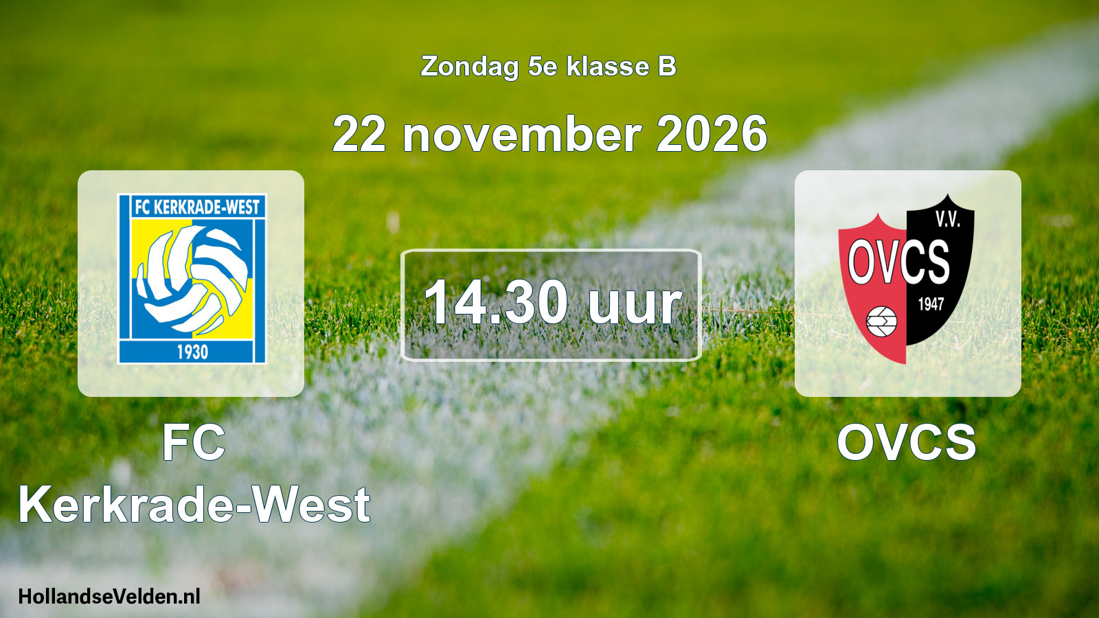 Geplande wedstrijd: FC Kerkrade-West - OVCS (22 november 2026)