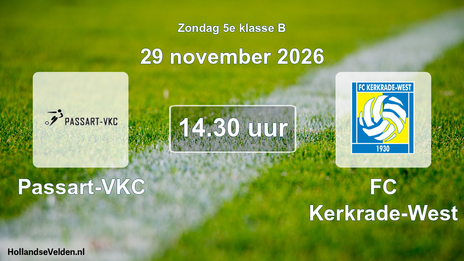 Geplande wedstrijd: Passart-VKC - FC Kerkrade-West (29 november 2026)