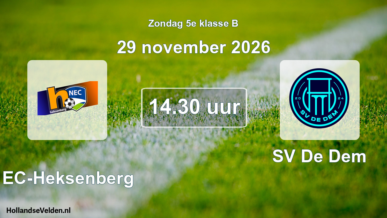 Geplande wedstrijd: NEC-Heksenberg - SV De Dem (29 november 2026)