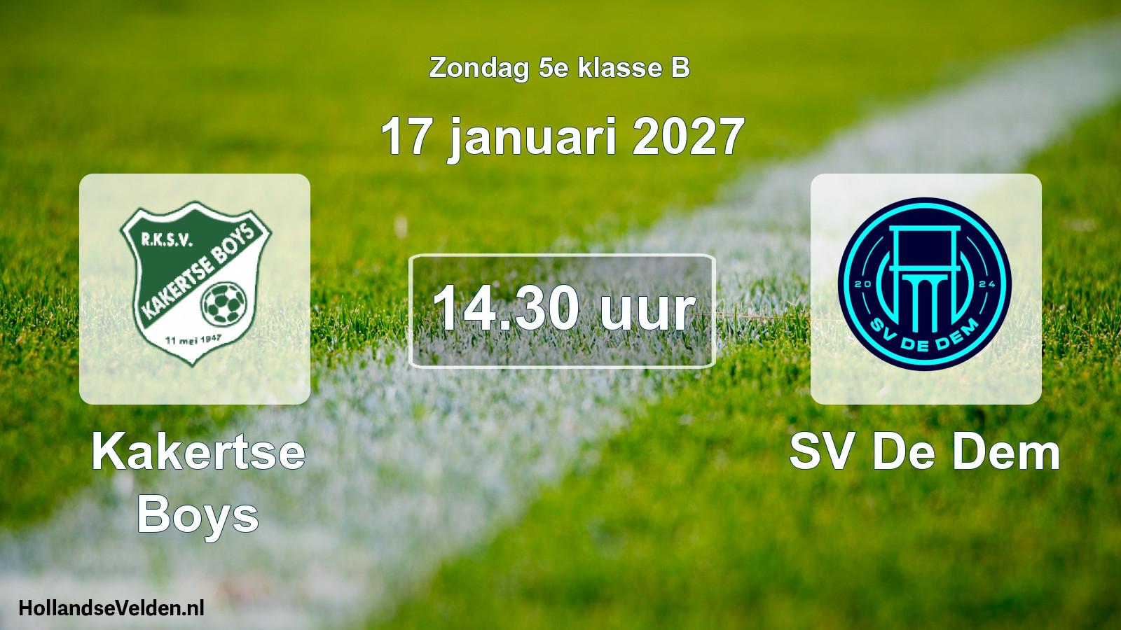 Geplande wedstrijd: Kakertse Boys - SV De Dem (17 januari 2027)