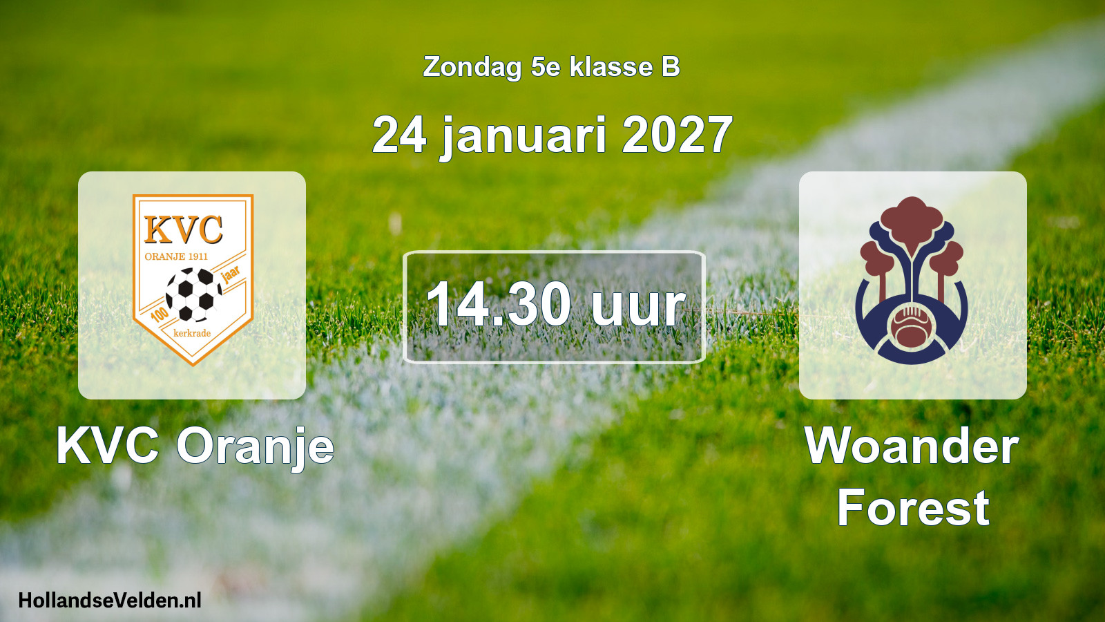 Geplande wedstrijd: KVC Oranje - Woander Forest (24 januari 2027)