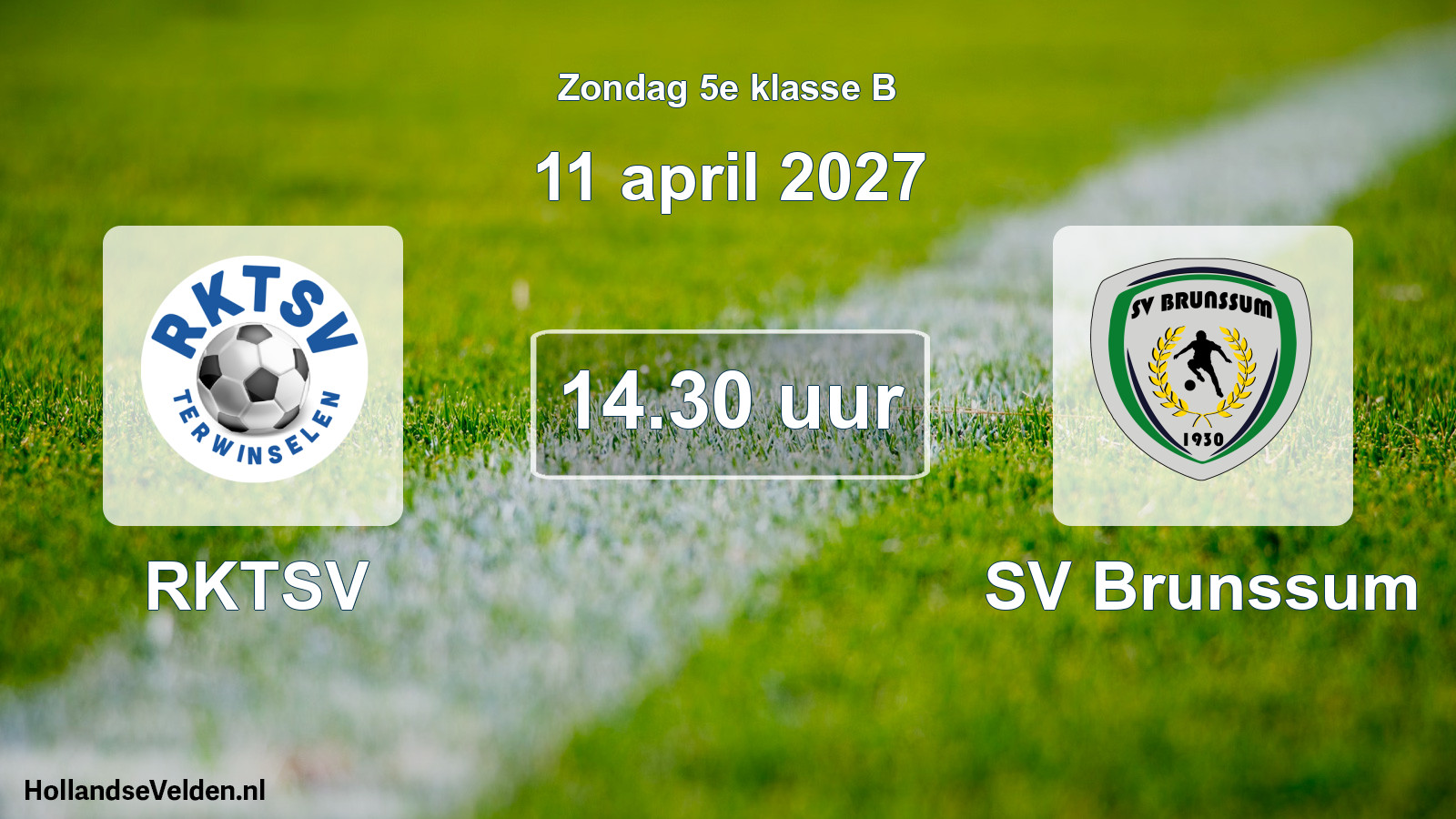 Geplande wedstrijd: RKTSV - SV Brunssum (11 april 2027)