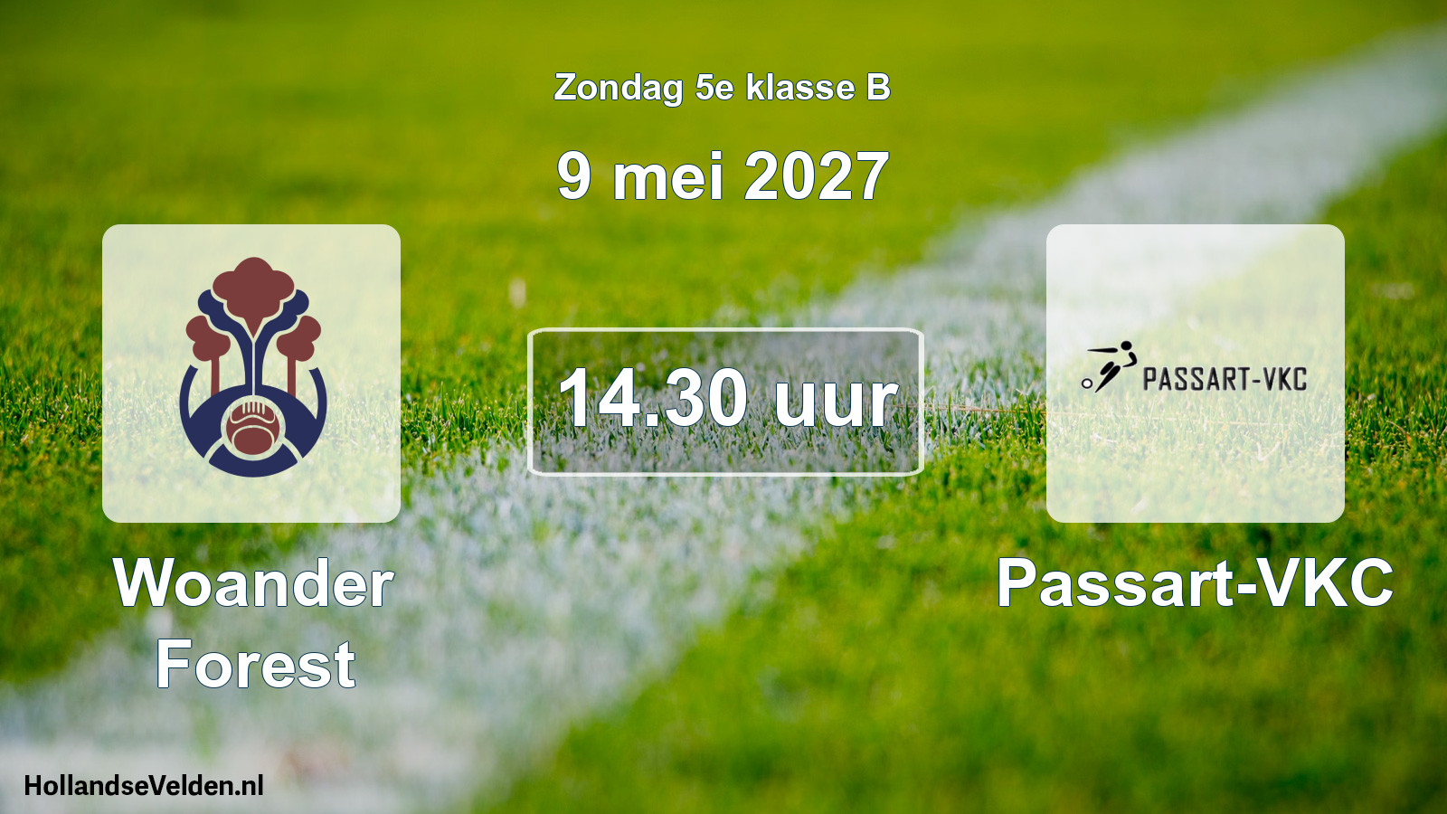 Geplande wedstrijd: Woander Forest - Passart-VKC (9 mei 2027)