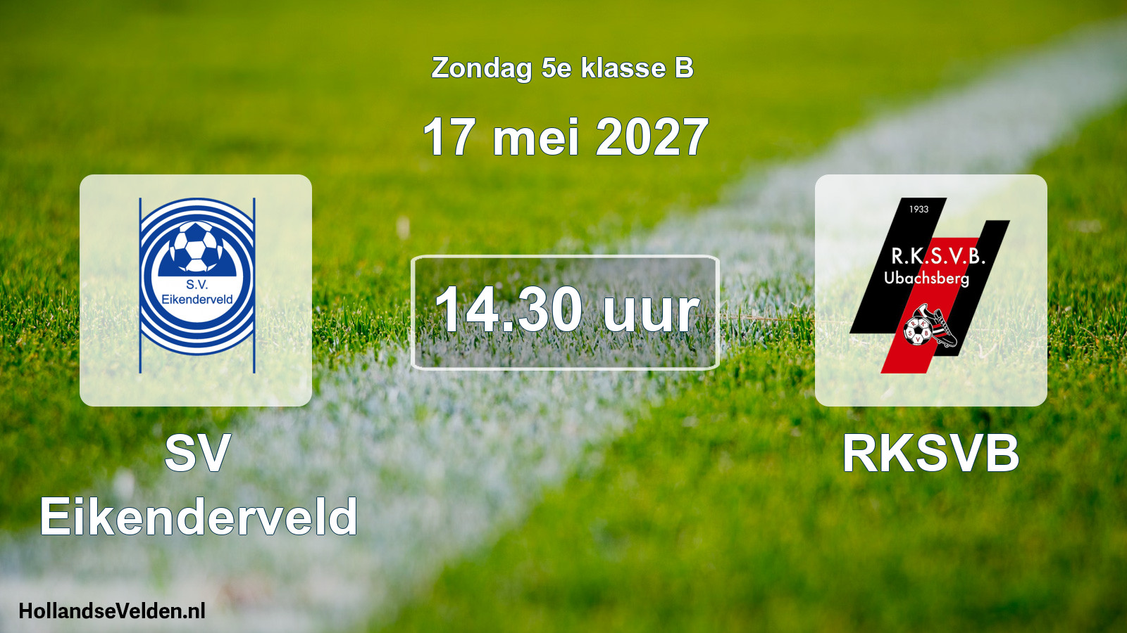 Geplande wedstrijd: SV Eikenderveld - RKSVB (17 mei 2027)