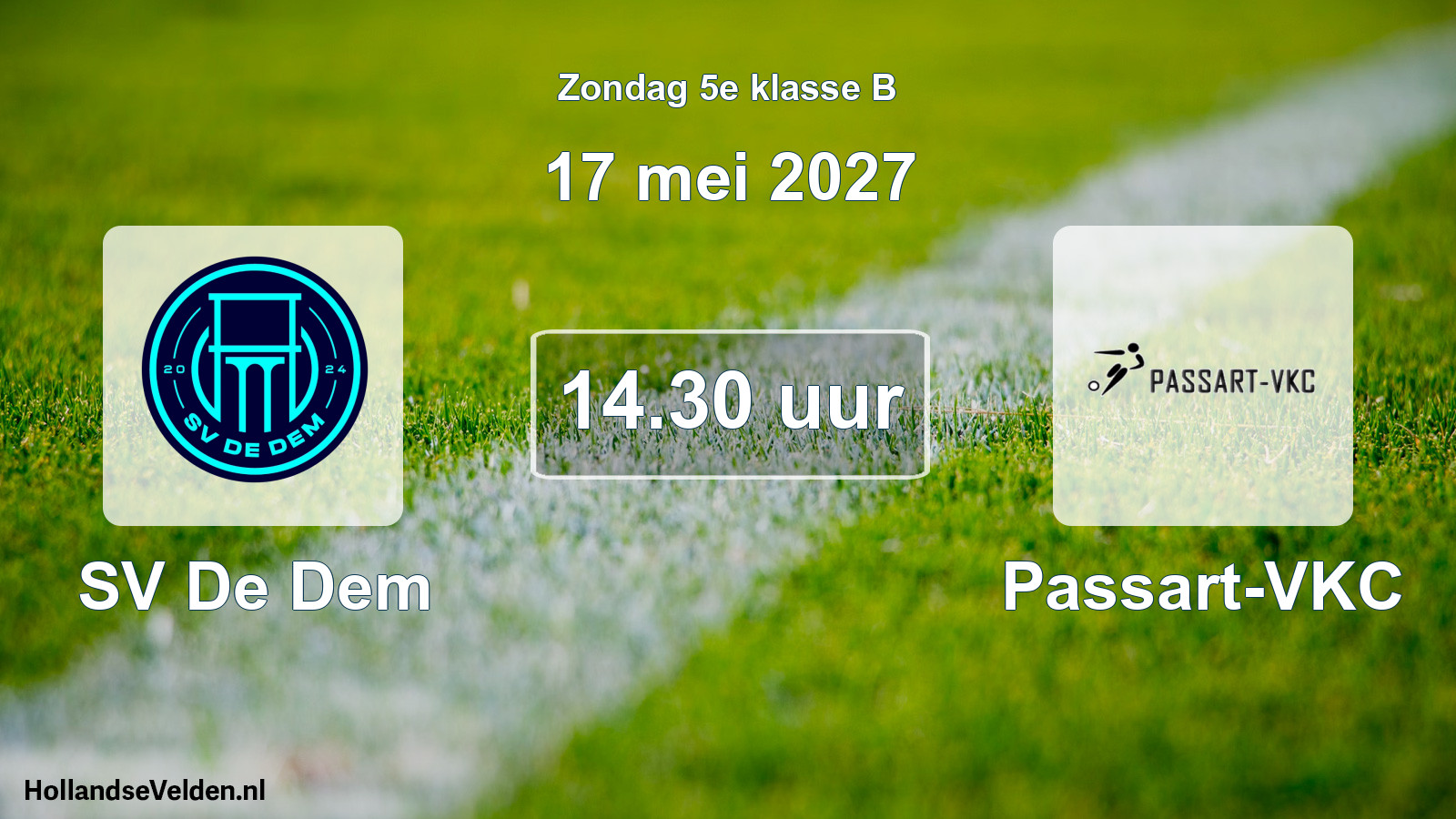 Geplande wedstrijd: SV De Dem - Passart-VKC (17 mei 2027)