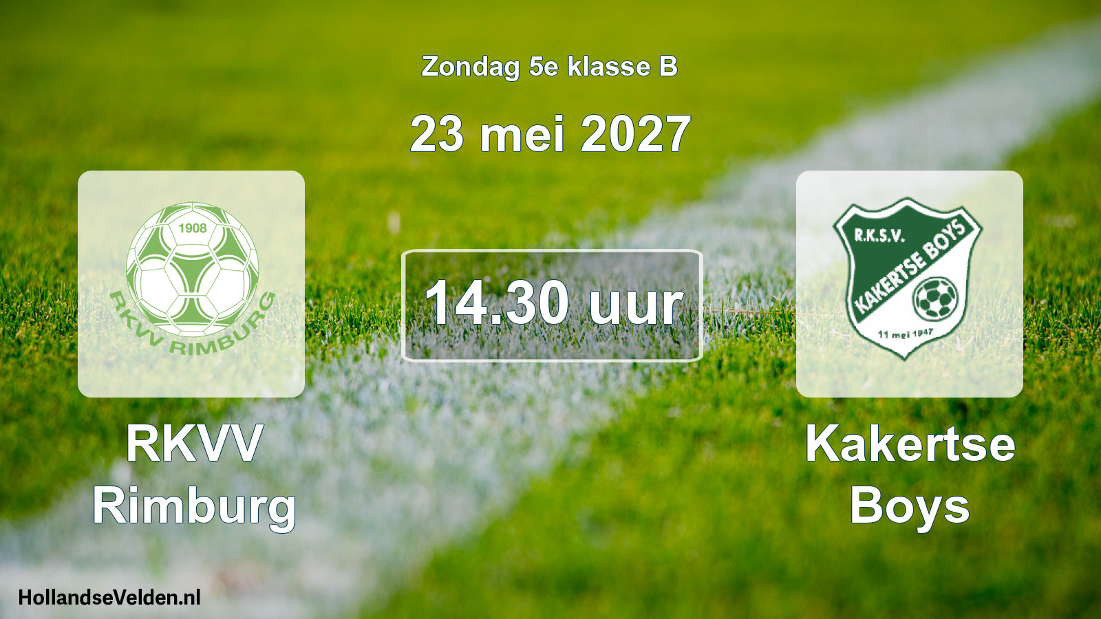 Scheduled Match: RKVV Rimburg - Kakertse Boys (23 May 2027)