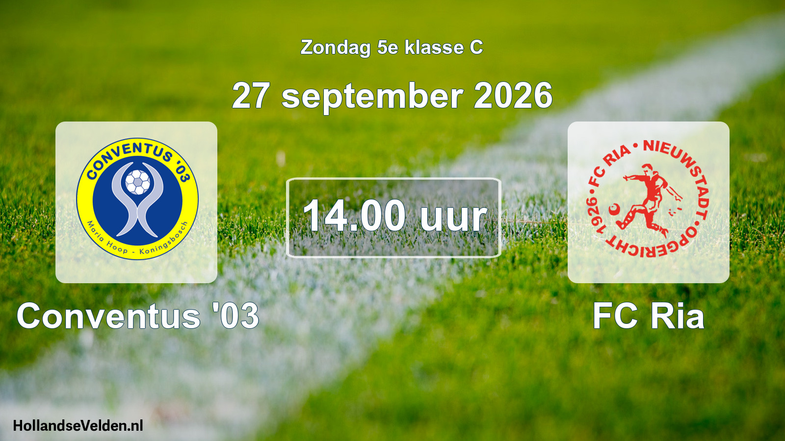 Geplande wedstrijd: Conventus '03 - FC Ria (27 september 2026)