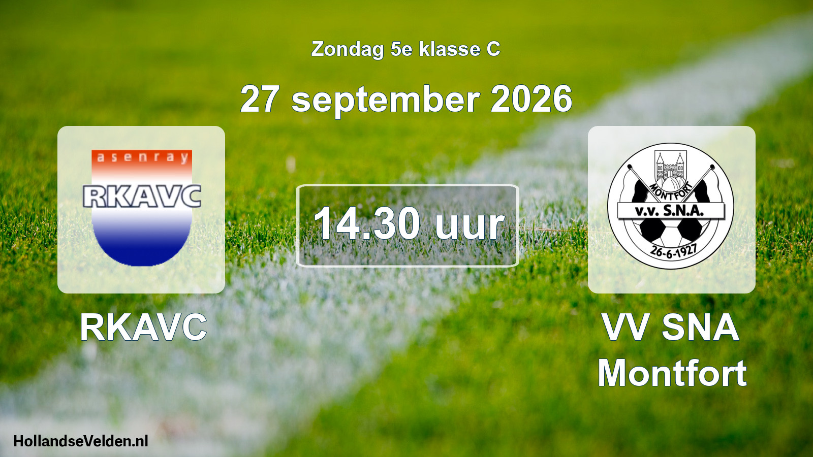 Geplande wedstrijd: RKAVC - VV SNA Montfort (27 september 2026)